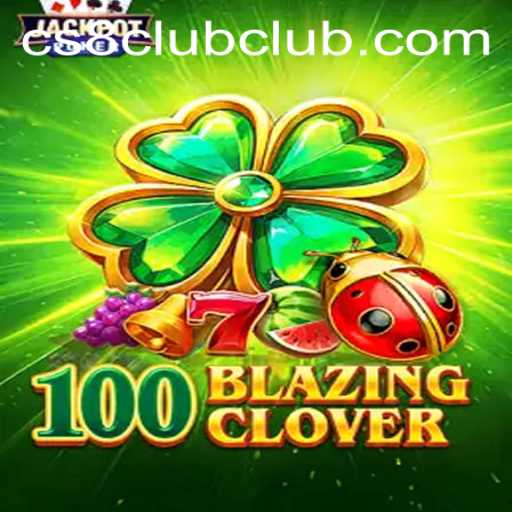 Discovering the Thrills of 100BlazingClover with CS8 CLUB