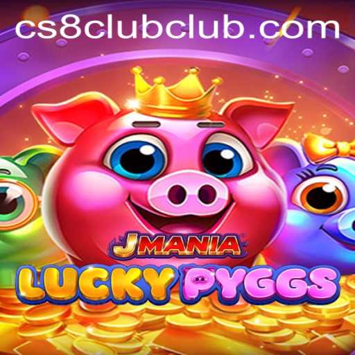 Discover the Exciting World of JManiaLuckyPyggs and the Vibrant CS8 CLUB