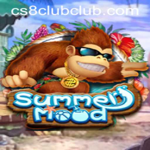 Discover the Exciting World of SummerMood and CS8 CLUB