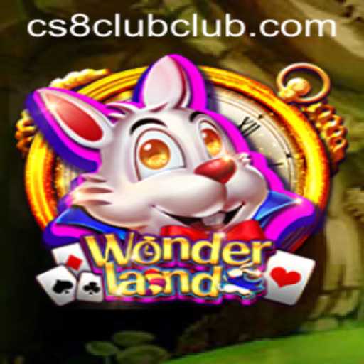 Explore the Enchanting Realm of 'Wonderland' and the Thrilling CS8 CLUB Experience